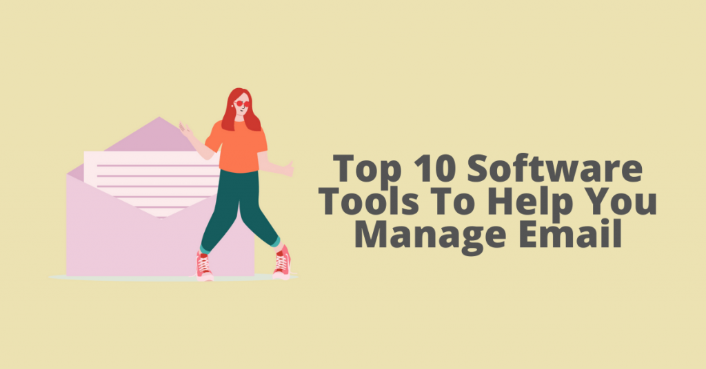 10 softwares to help you manage email