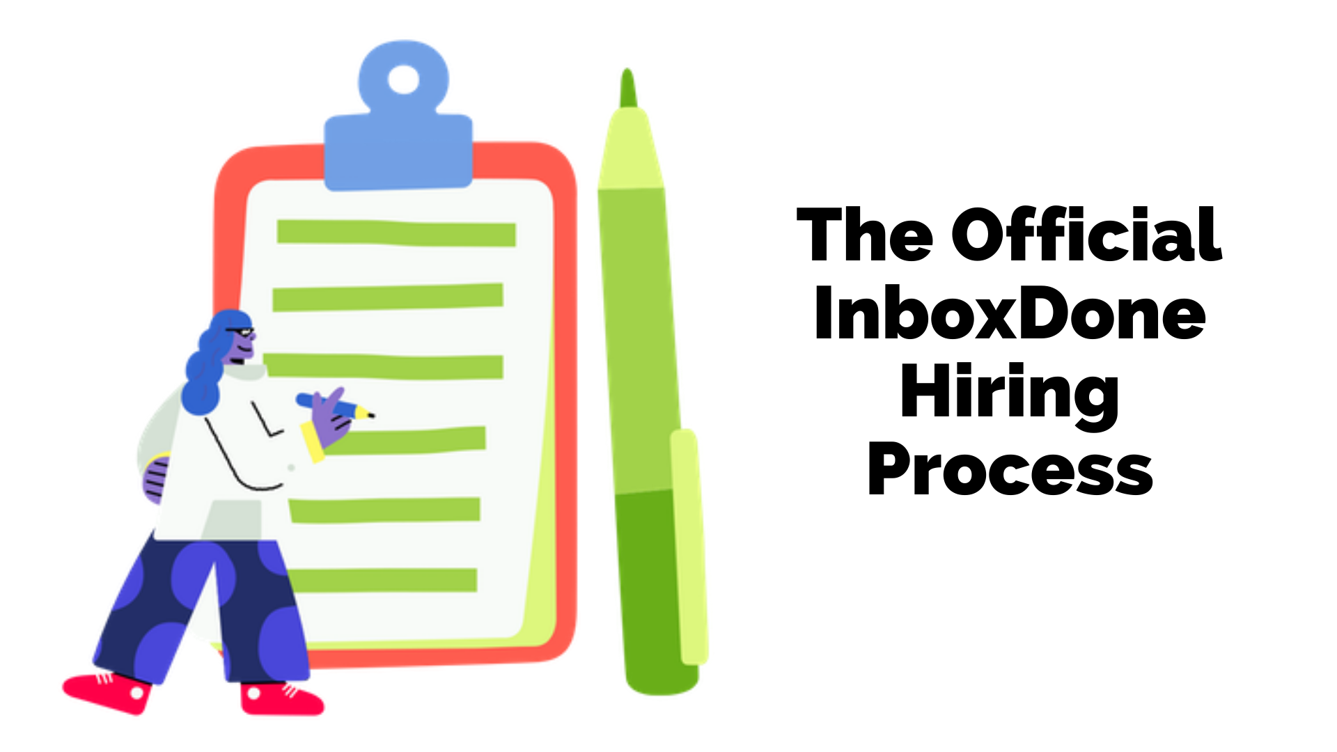 The Official InboxDone Hiring Process - InboxDone.com